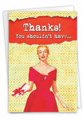 Loved It So Much - Funny Thank You Greeting Card