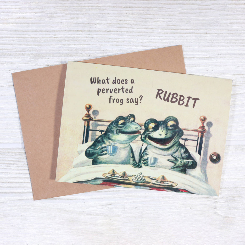 What Does a Perverted Frog Say? Rubbit - Adult Punny Card