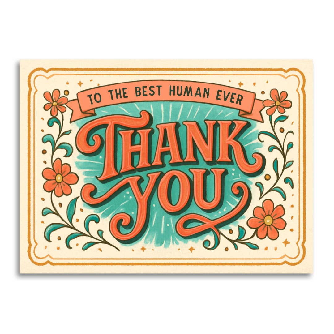 Best Human Ever Thank You  – Sweet Thank You Card