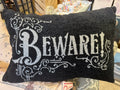Beware Pillow