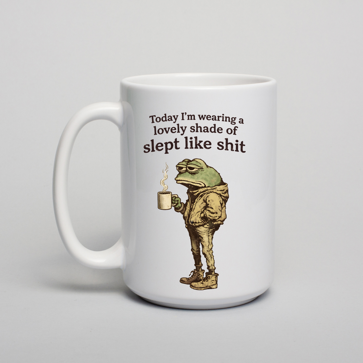 Today I am Wearing a Shade of, Grumpy Funny Mug Gift : 11oz
