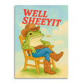 Well Sheeyit - Funny Just Because Card