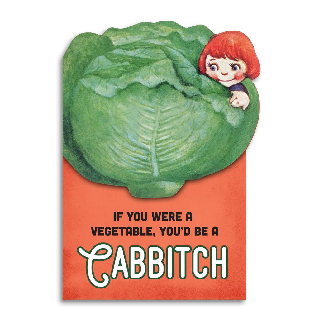 If You Were a Vegetable, You’d Be a Cabbitch Insult Card