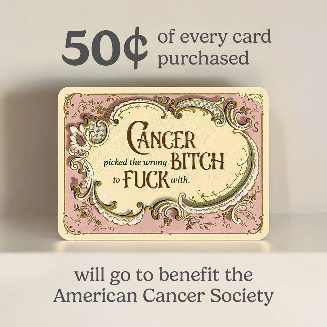 Cancer Picked the Wrong Bitch to Fuck With - Get Well Card