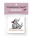 We Ride at Dawn Frog 3x3 Magnet: Default Title