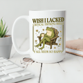 Wish I Lacked Thinking Frog Ceramic Coffee Mug: 11oz