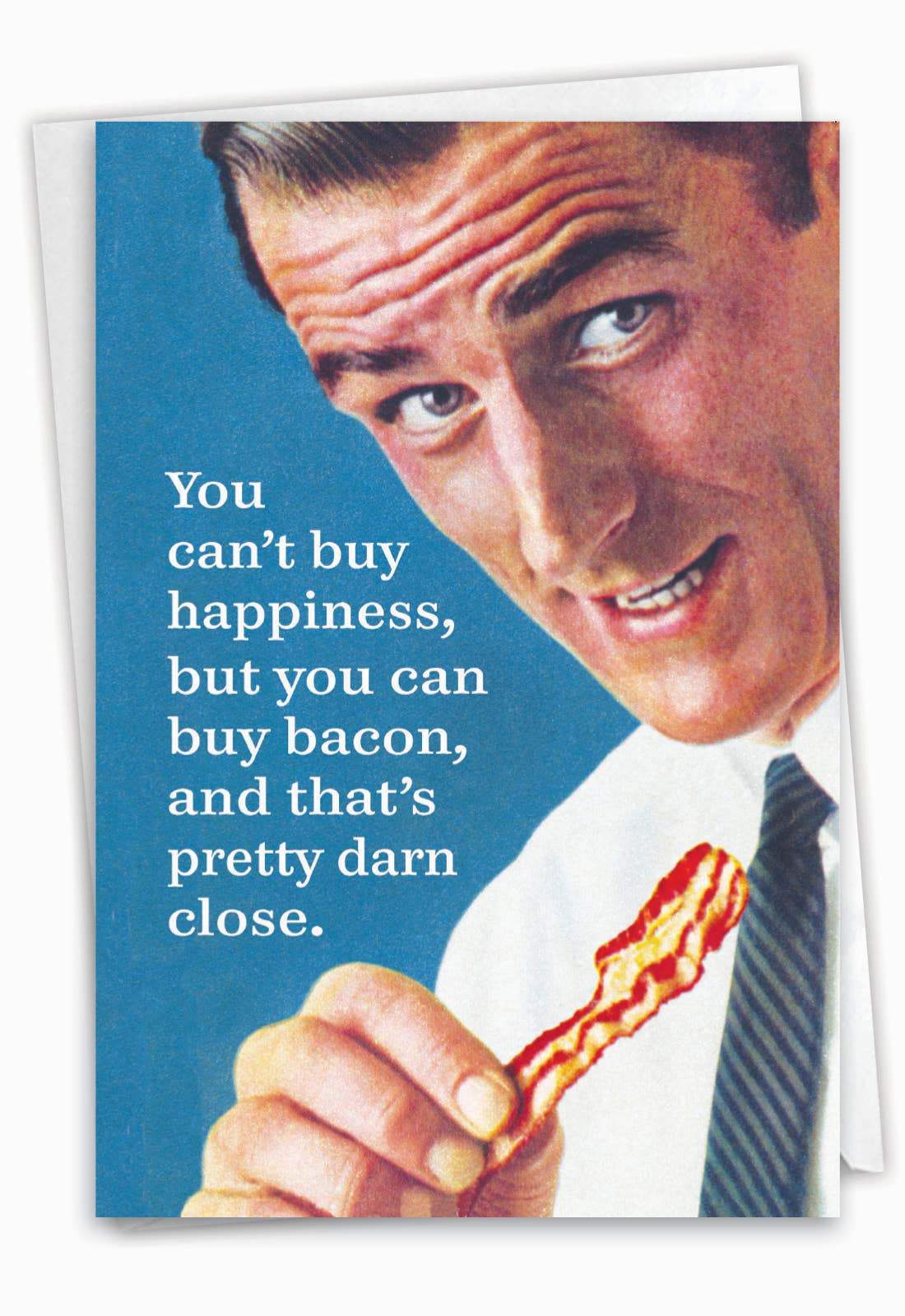 Birthday Card - Buy Bacon
