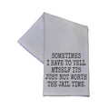 Not Worth The Jail Time 16x24 Cotton Kitchen Tea Towels