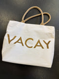 Vacay tote