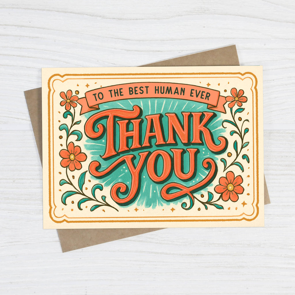 Best Human Ever Thank You  – Sweet Thank You Card