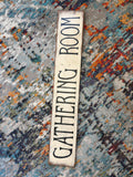 Gathering Room Sign