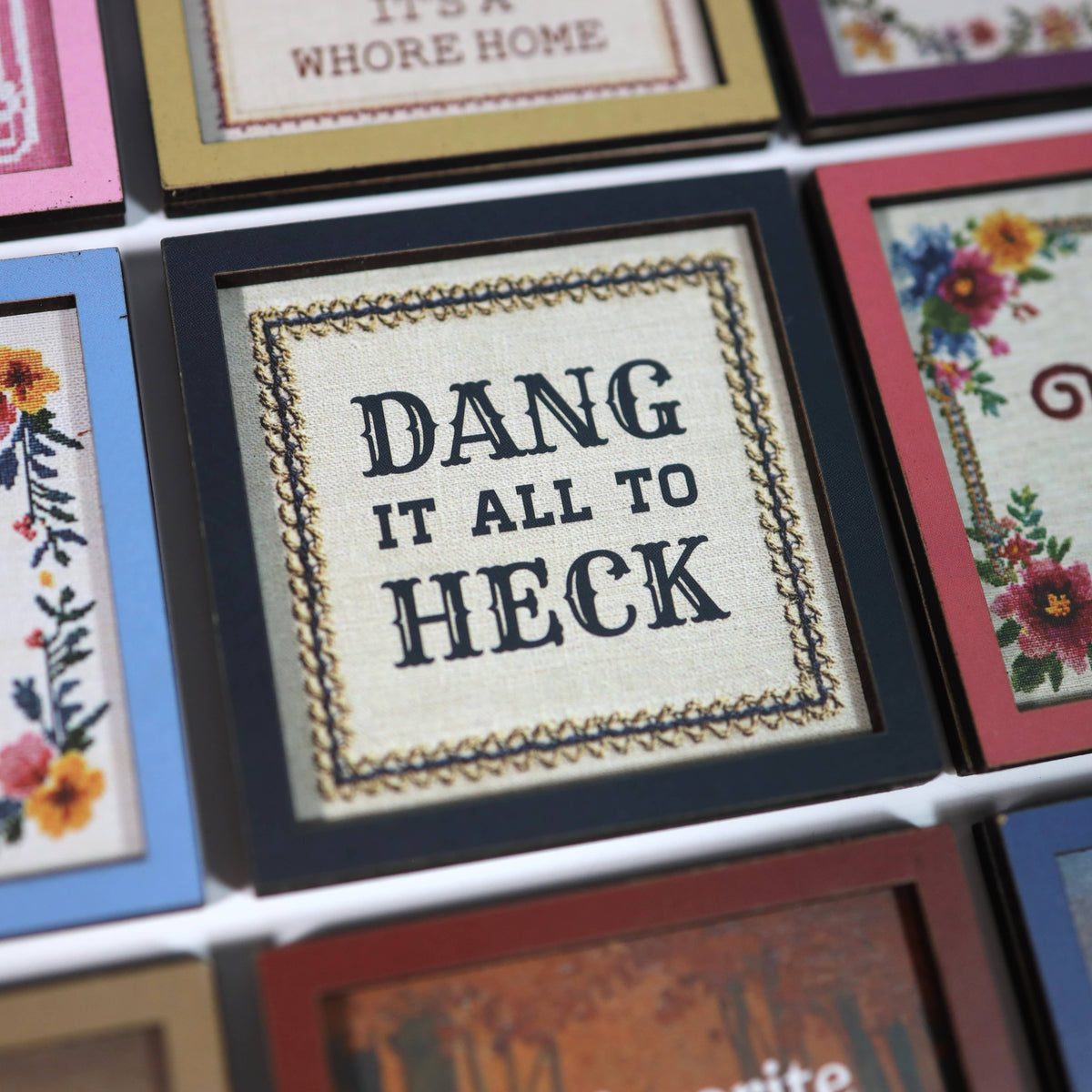 Dang It All to Heck - Funny Wooden Magnet