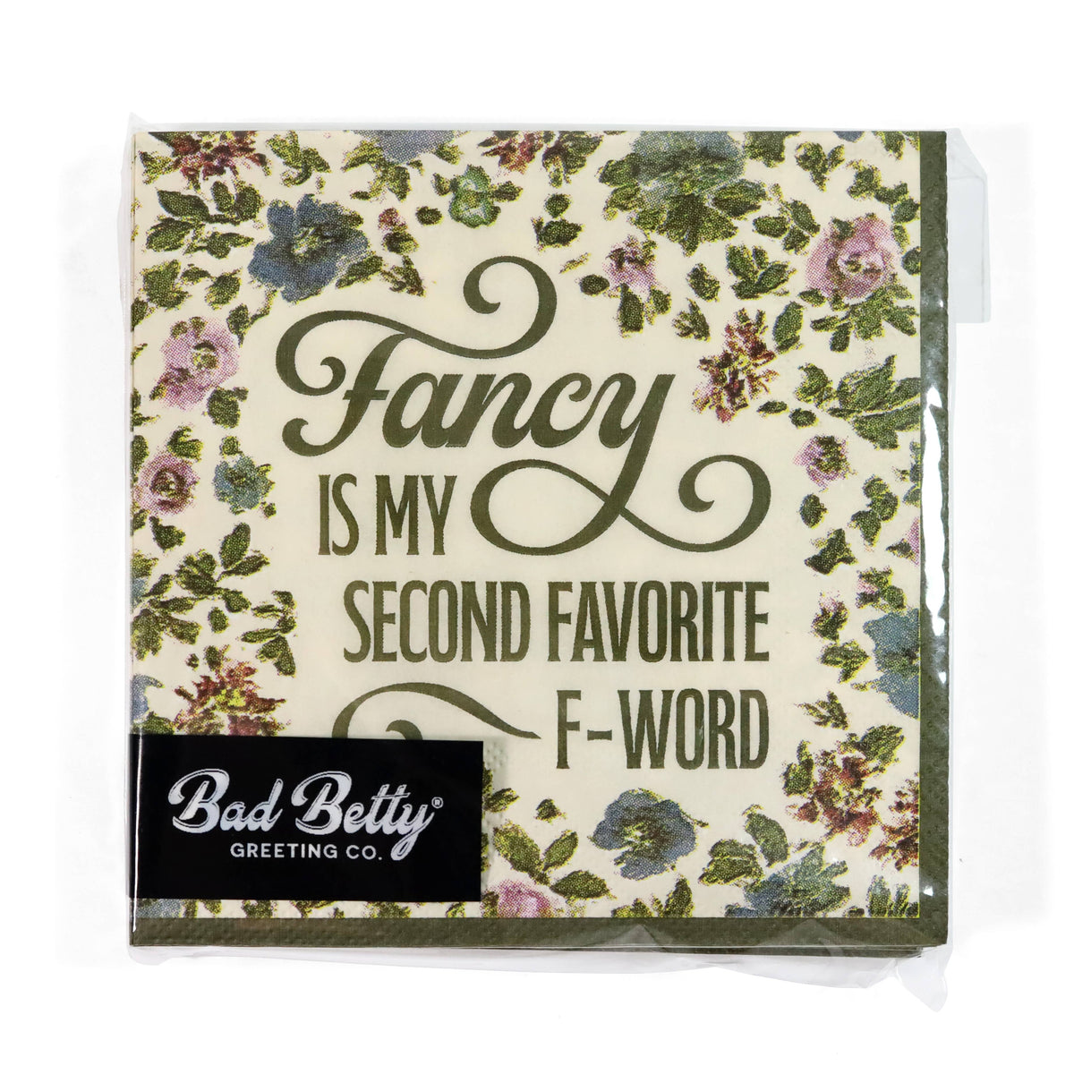 Fancy Is My Second Favorite F-Word - Cocktail Napkins