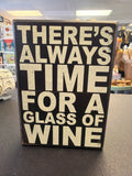 Always Time for Wine sign