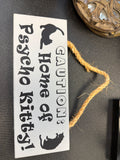 Psycho Kitty Sign