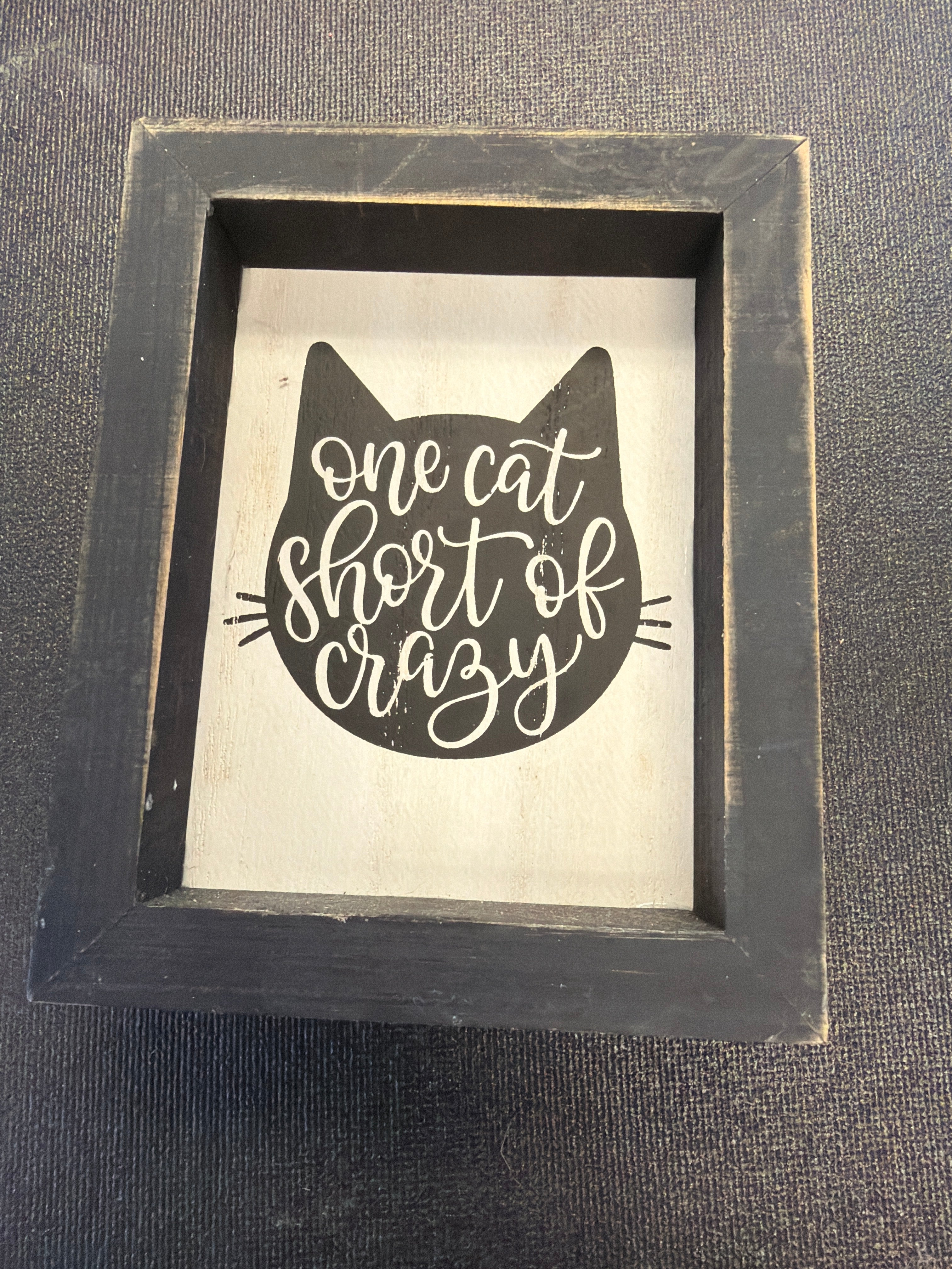One Cat Short sign