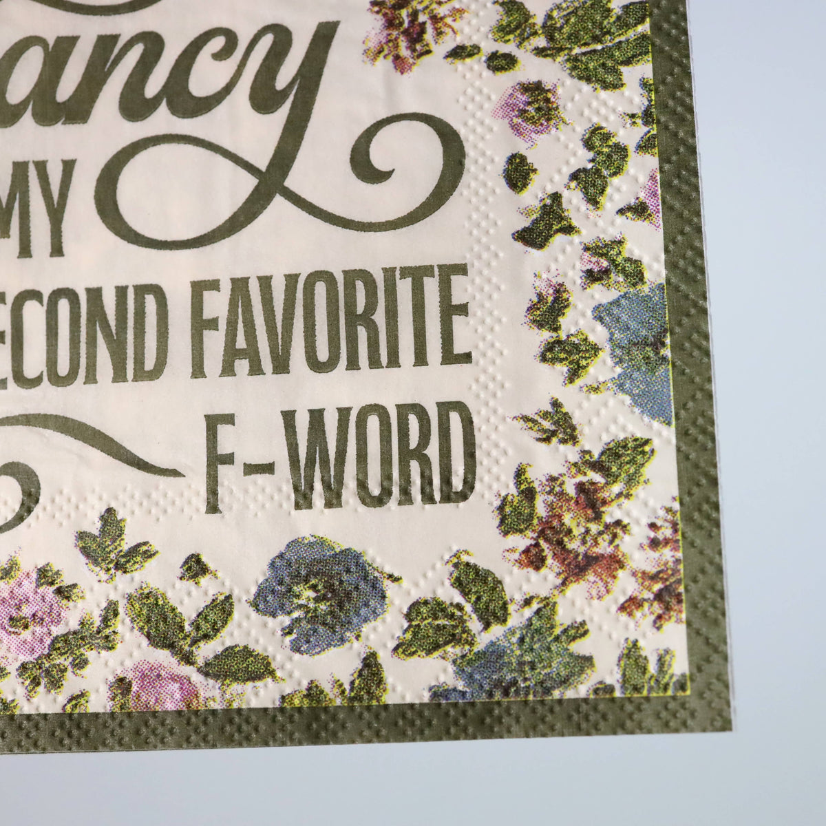 Fancy Is My Second Favorite F-Word - Cocktail Napkins