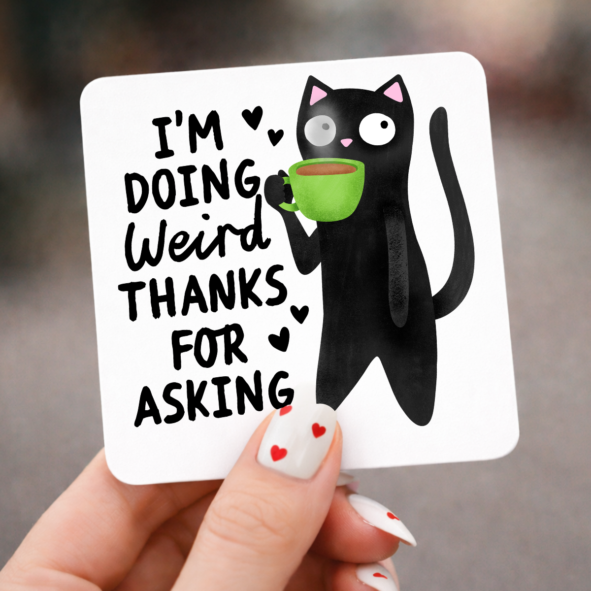 Funny Black Cat Metal 3x3 Magnet – I’m Doing Weird Thanks...