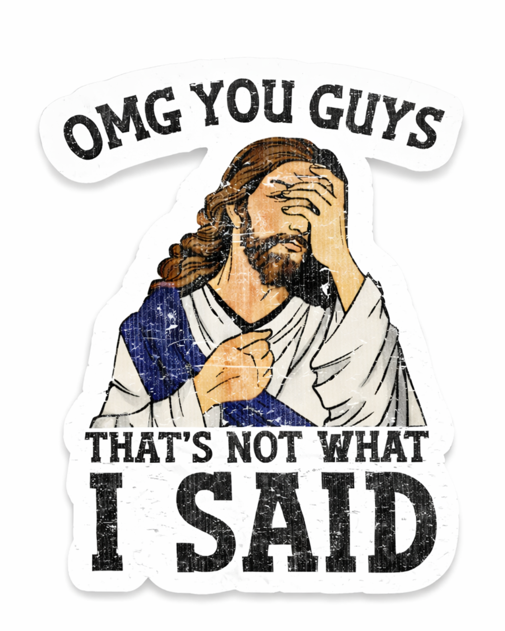 Face Palm Jesus Bumper Sticker- 5" Vinyl Weather Proof