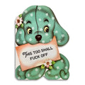 This Too Shall Fuck Off - Funny Sympathy Greeting Card
