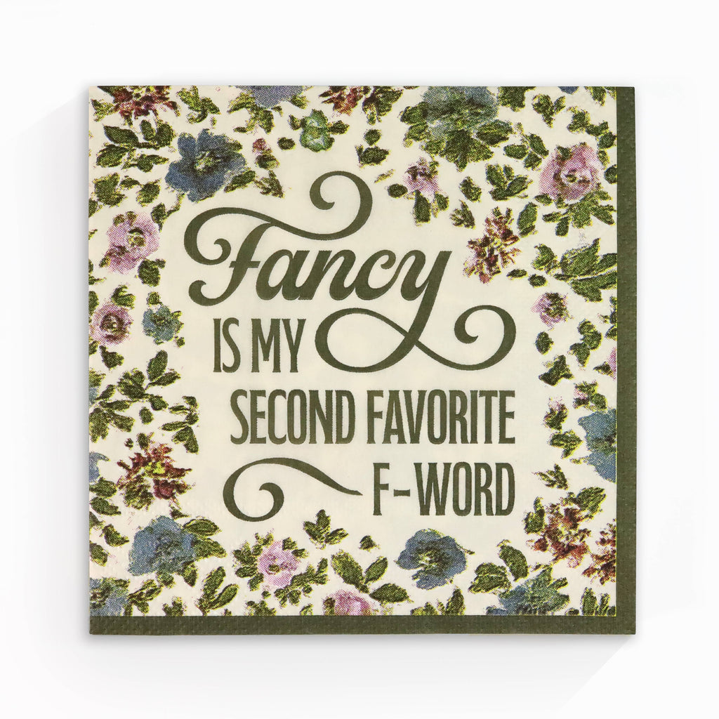 Fancy Is My Second Favorite F-Word - Cocktail Napkins