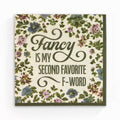 Fancy Is My Second Favorite F-Word - Cocktail Napkins