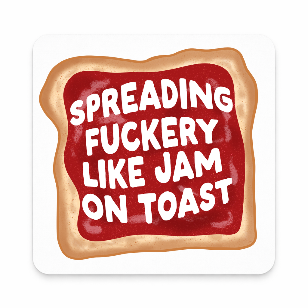 Sassy Saying Metal 3x3 Magnet – Spreading_ Like Jam on Toast
