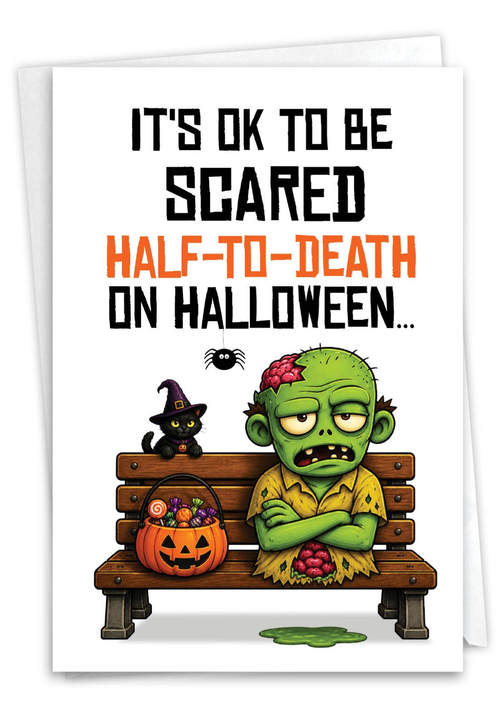 Funny Halloween Greeting Card - Half To Death