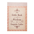 Girls Love Notes- Little Book of Wisdom for Exquisite Ladies